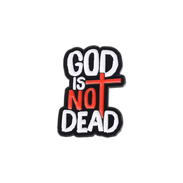 Значок на цанге - God is not dead